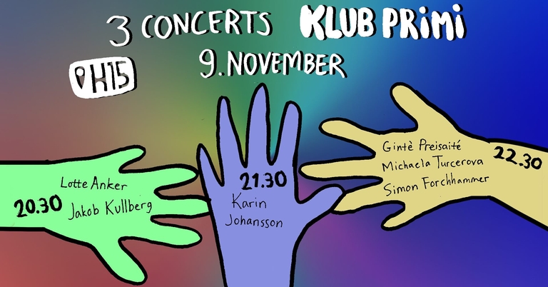 Anker / Kullberg ● Karin Johansson ● Preisaité/Turcerova/Forchhammer