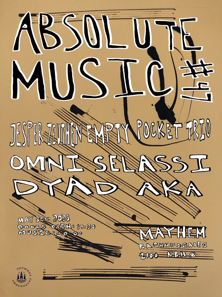 Absolute Music #47: Omni Selassi / Jesper Zeuthen Trio / Dyad Aka