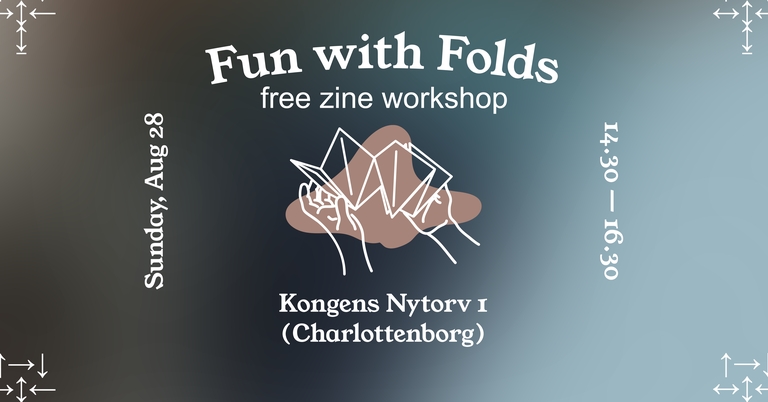 FUN WITH FOLDS: Free Zine Workshop