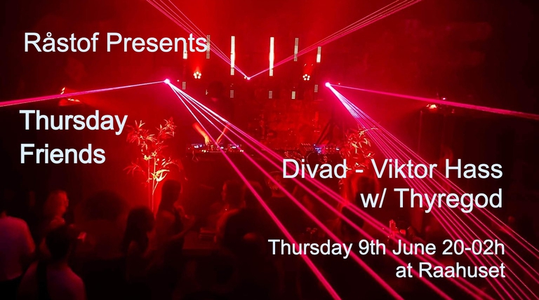Thursday Friends: Divad, Viktor Hass, Thyregod