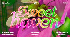 Sweet Haven w/ Gavnlig + Sweetie residents
