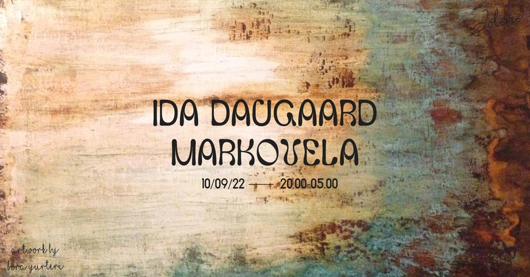 Ida Daugaard & Markovela @ Jolene