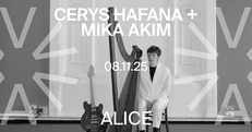 Cerys Hafance (WLD) + Mika Akim (SE) at ALICE