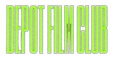 Depot Film Club