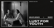Lust For Youth + support: Love People // RUST