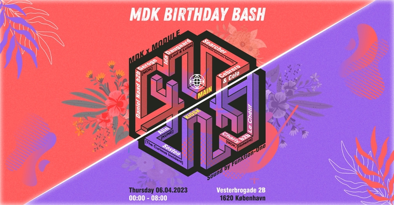 MDK x MODULE: MDK BIRTHDAY BASH