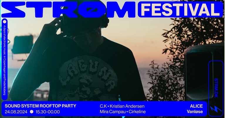Strøm Festival 2024: Sound System Rooftop Party