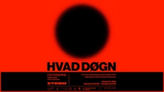 HVAD DØGN: A 24 hour subterranean sound ritual