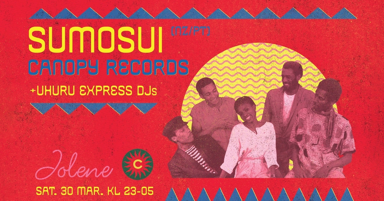 Sumosui (Canopy Records) (NZ/PT) + Uhuru Express