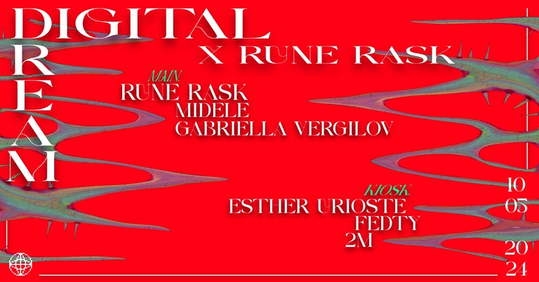 DIGITAL DREAM X RUNE RASK X MIDELE X GABRIELLA VERGILOV X M2 X FEDTY X ESTHER URIOSTE