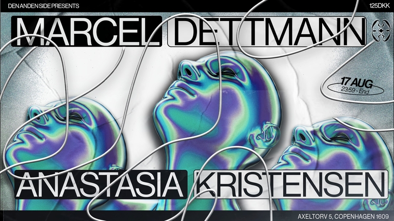 Den Anden Side Presents Marcel Dettmann & Anastasia Kristensen