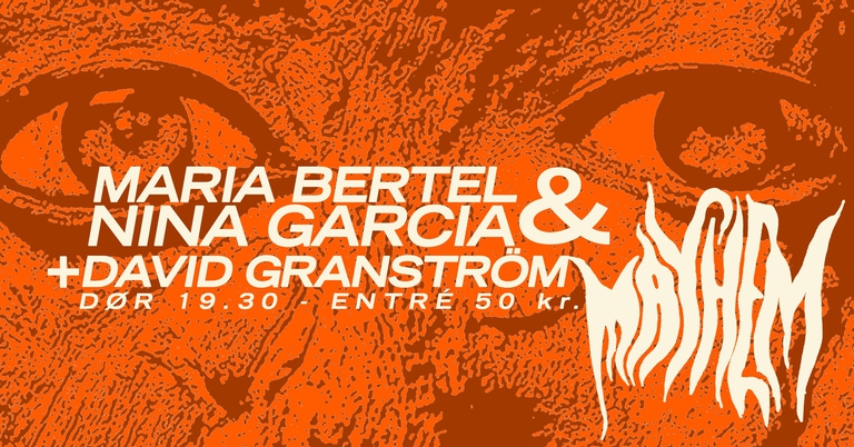 MARIA BERTEL & NINA GARCIA + DAVID GRANSTRÖM