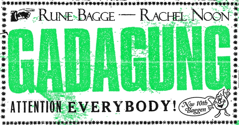 GADAGUNG #76: RUNE BAGGE / RACHEL NOON