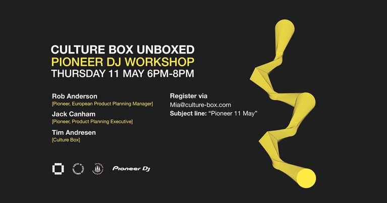 Unboxed: Pioneer DJ Workshop [Few seats left]
