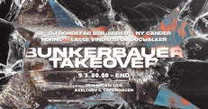 BunkerBauer Takeover @ Den Anden Side