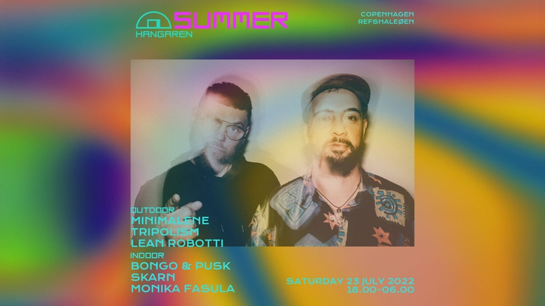 Hangaren Summer: Bongo & Pusk, MiniMalene, Skarn, Lean Robotti