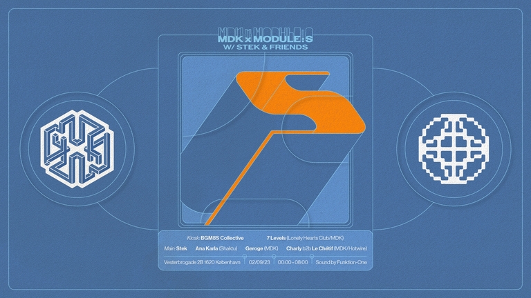 MDK x Module: S w/ Stek & Friends
