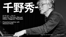 Final Descent x Absolute Music Presents: Chino / Osgood / Thomsen (JP/DK) //CPHJAZZ