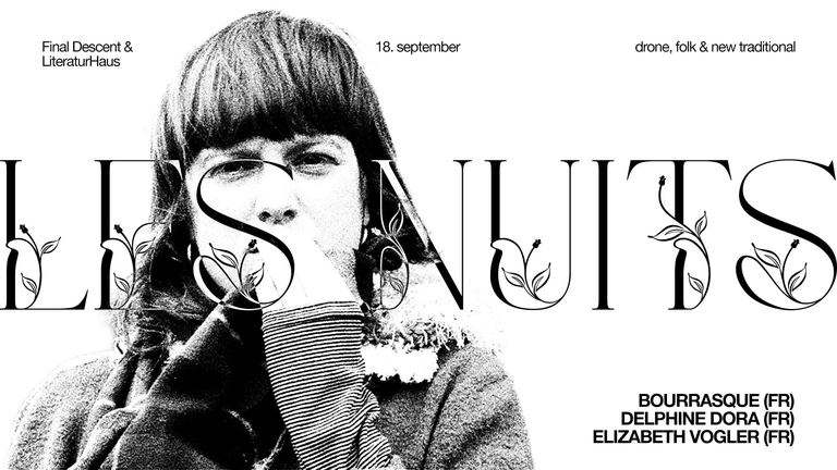 Final Descent Presents: Les Nuits — Bourrasque (FR) + Delphine Dora (FR) + Elizabeth Vogler (FR)