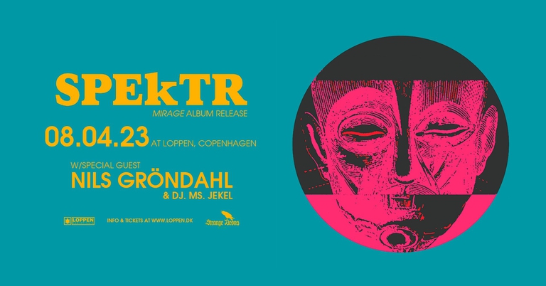 SPEkTR | Album Release Show + Nils Gröndahl & DJ Ms. Jekel // Loppen