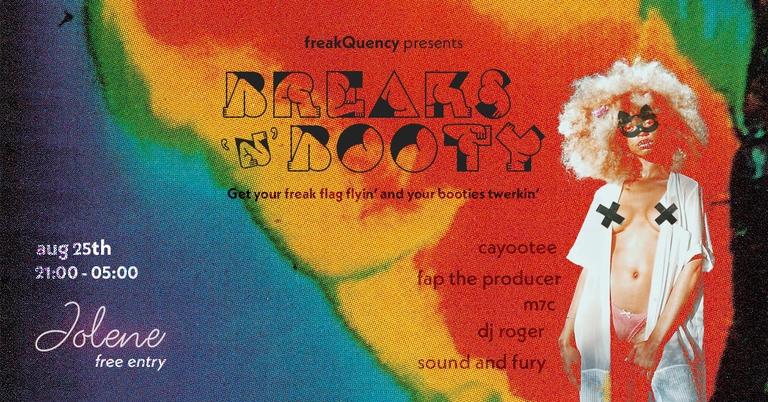 FreakQuency presents: Breaks & Booty @ Jolene