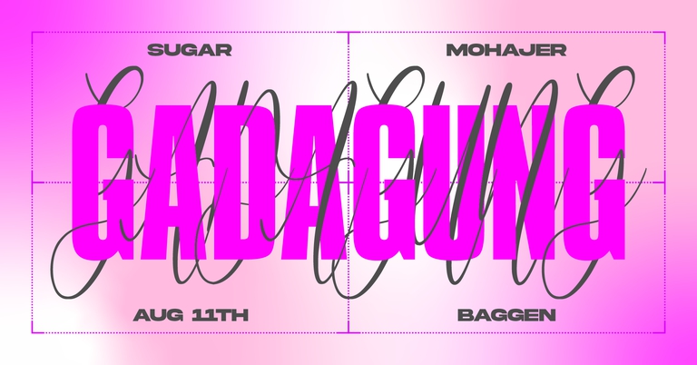 GADAGUNG #73: Sugar / Mohajer