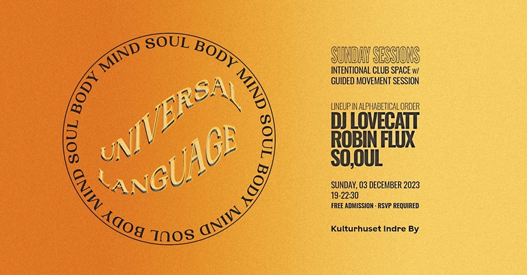 UNIVERSAL LANGUAGE - Sunday Sessions