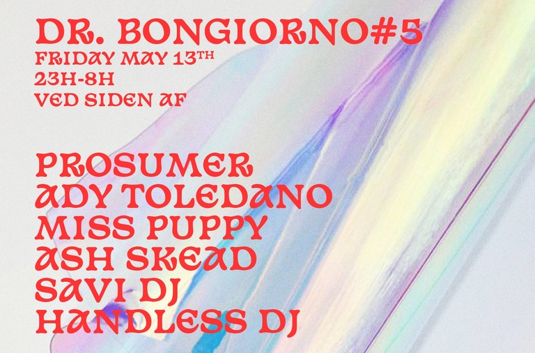 Dr. Bongiorno: Prosumer & Ady Toledano @ Ved Siden Af
