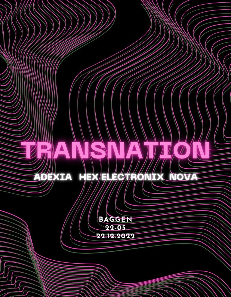 TRANSNATION w/ Adexia, Hex Electronix & Nova