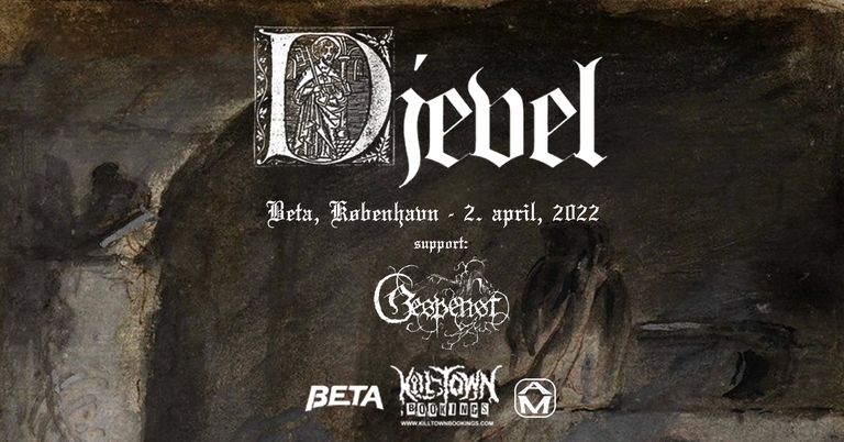 Djevel (NO) [Support: Gespenst] - BETA