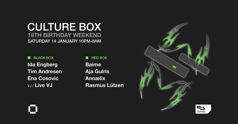 Culture Box 18th Birthday Weekend: Ida Engberg / Tim Andresen / Ena Cosovic / Baime / Aja Gulris &