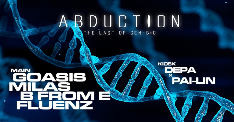 B FROM E pres. Abduction: The Last Of Gen-Bio