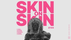 Escapism Presents: SKIN ON SKIN @ Den Anden Side