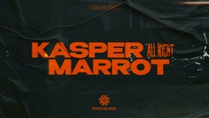 Kasper Marott all night!