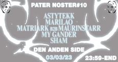 Pater Noster #10 @ Den Anden Side