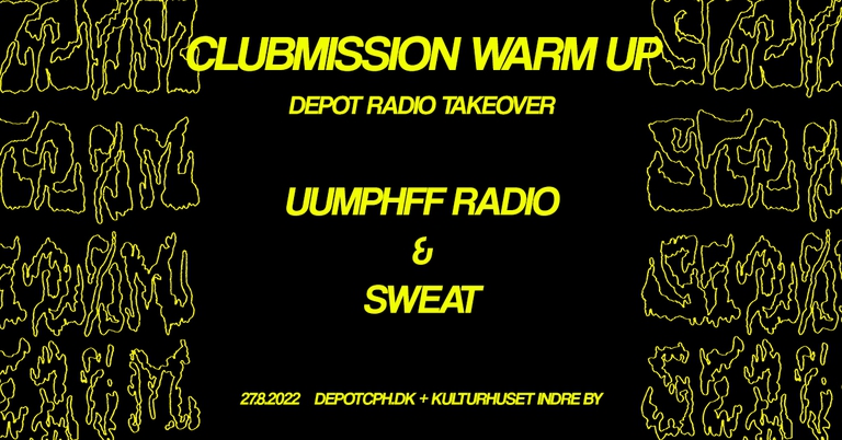 DEPOT Radio takeover: Clubmission warm up