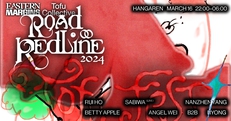 Eastern Margins x Tofu Collective: Road to Redline