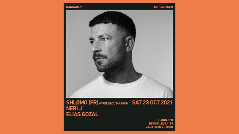 Hangaren: Shlømo (FR), Neri J, Elias Gozal