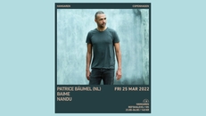 Hangaren: Patrice Bäumel (NL), Nandu, Baime