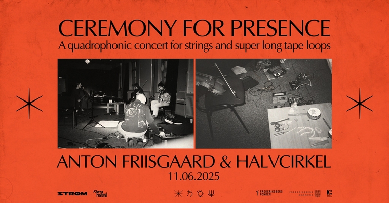Ceremony for Presence: A quadrophonic concert for strings and super long tape loops