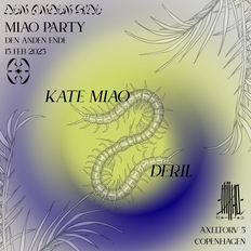 Miao Party @ Den Anden Ende