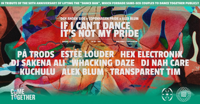Den Anden Side x Copenhagen Pride x alex blum: If I Can’t Dance, It’s Not My Pride